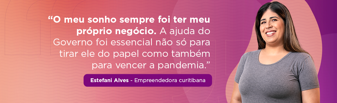 Estefani Alves - empreendedora curitibana