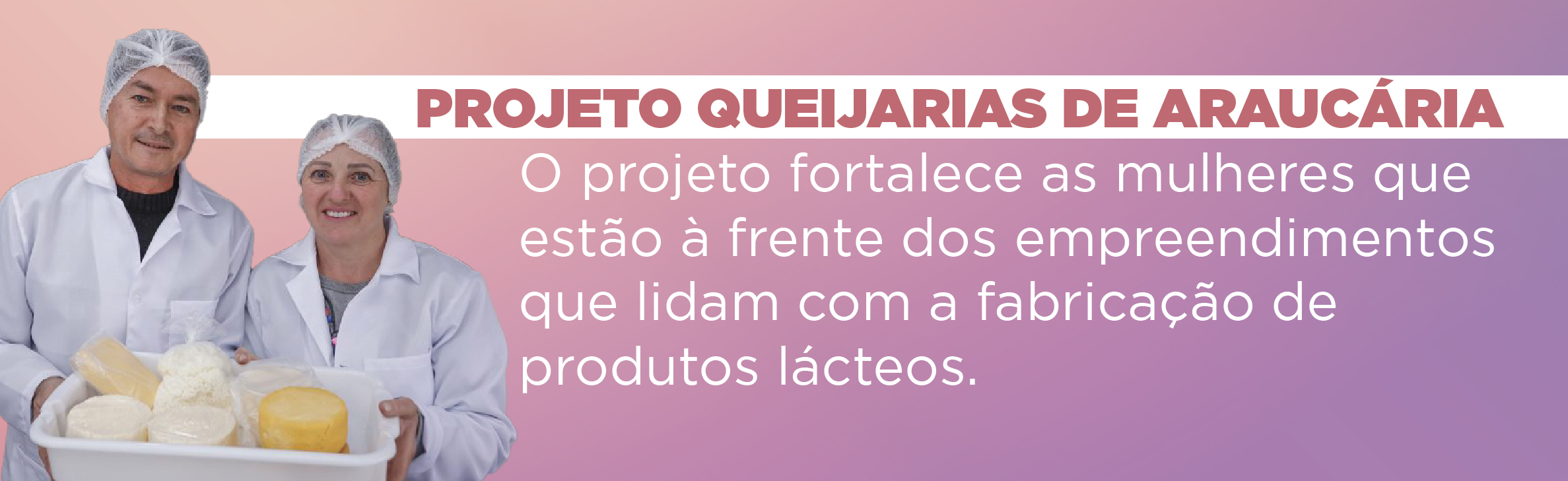 Projeto Queijarias de Araucária