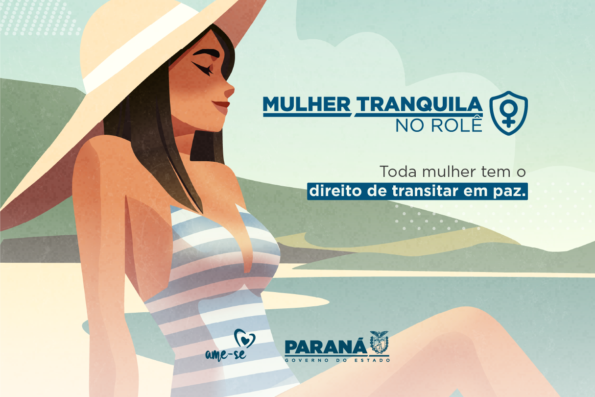 Governo do Paraná lança “Mulher Tranquila no Rolê” no Verão Maior Paraná