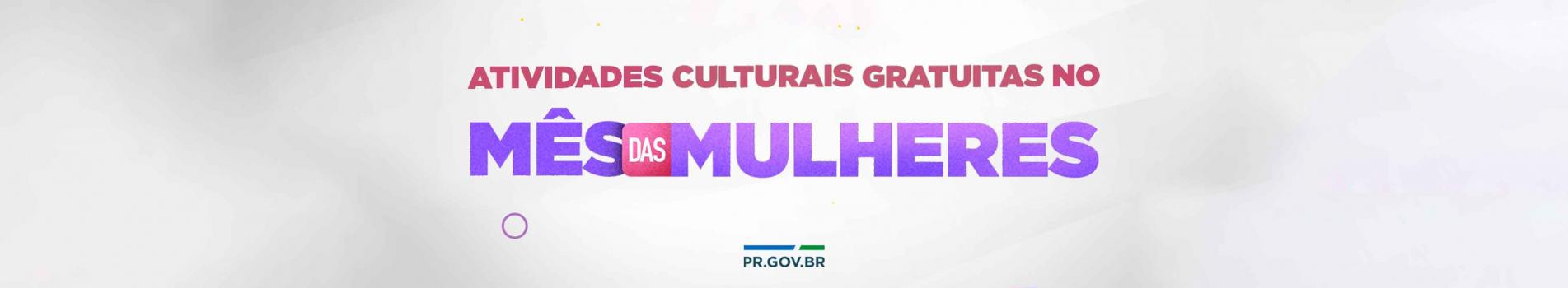 Cultura comemora o Mês da Mulher com diversas atividades gratuitas