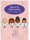  Capa do e-book “Manual de experimentos para jovens cientistas em ação”, do IEEE - Women in Engineering (WIE), lançado no Canal no Youtube do Manna Team. Participam, além da professora Linnyer, coordenadora do IEEE WIE, as estudantes de engenharia da UEM:  Milena Soriano De Santo, presidente do IEEE WIE; Milena de Alencar Masquietto; e Lara Conradi Carrasco, as duas últimas membros do IEEE WIE. 