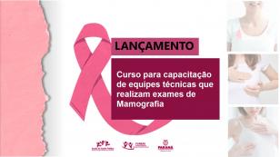 Secretaria da Saúde oferece curso de qualificação de técnicos no exame de mamografia