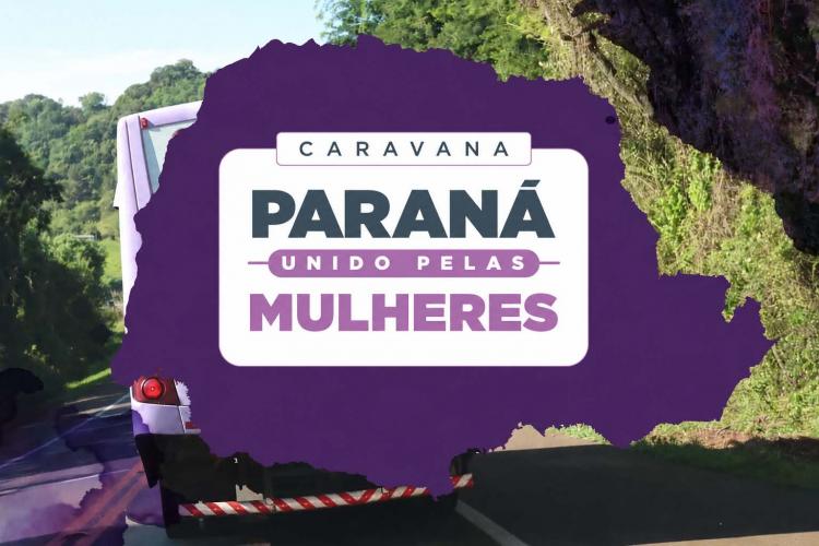 Nova edição da Caravana Paraná Unido pelas Mulheres começa por Guarapuava