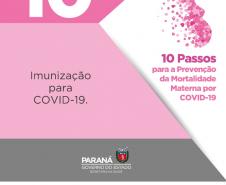 Cards - Sesa recomenda 10 passos para a prevenção da mortalidade materna por Covid-19