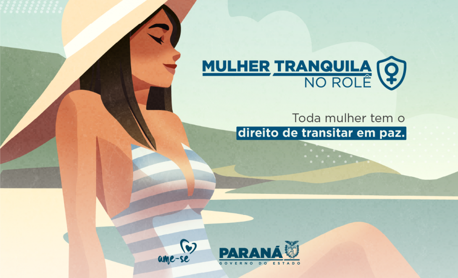 Governo do Paraná lança “Mulher Tranquila no Rolê” no Verão Maior Paraná